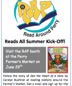 Tomorrow the library will be at the Perry Farmer’s Market. Come visit our booth, get a treat, read a book, and sign up for summer activities for your children.